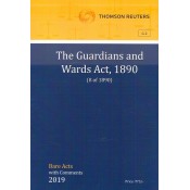 Thomson Reuters The Guardians and Wards Act, 1890 [Bare Acts with Comment]